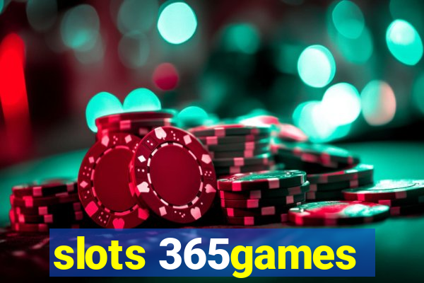 slots 365games